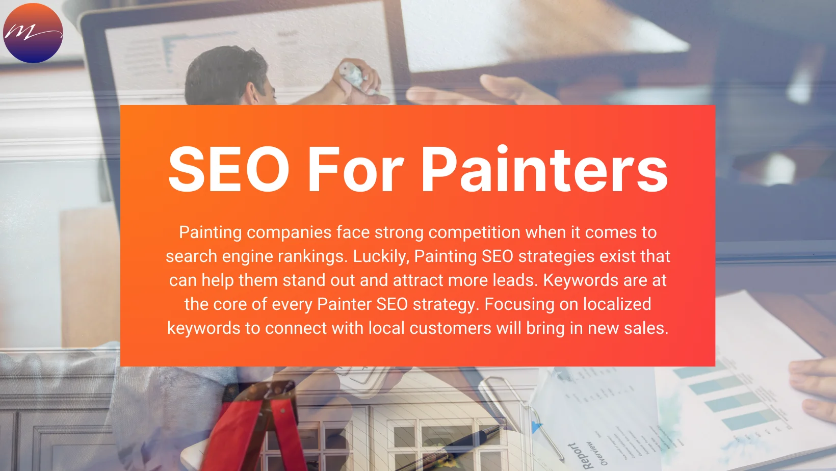 This is a featured image for our SEO for Painters blog and guide